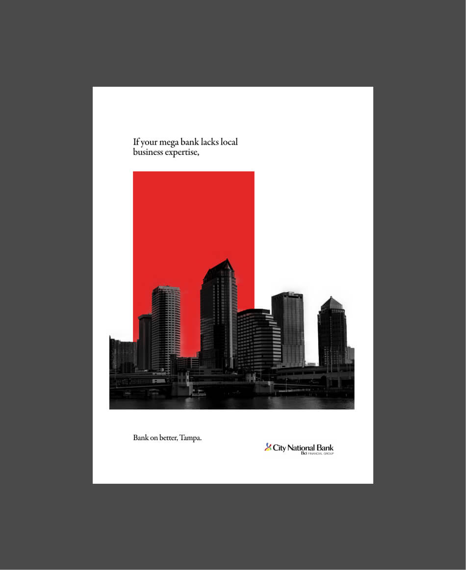 Print ad — ‘If your mega bank lacks local business expertise, bank on better, Tampa’